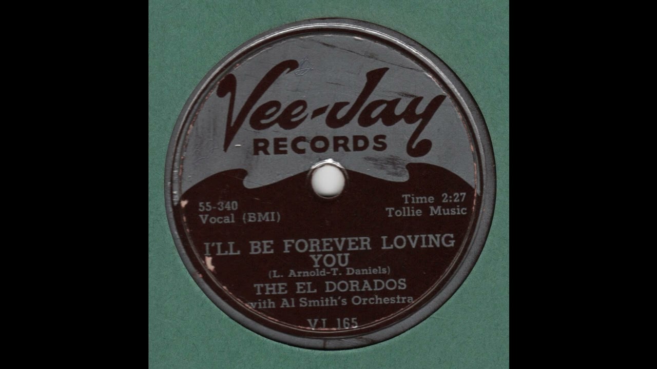 THE EL-DORADOS-I'll Be Forever Loving You VEE-JAY VJ 165