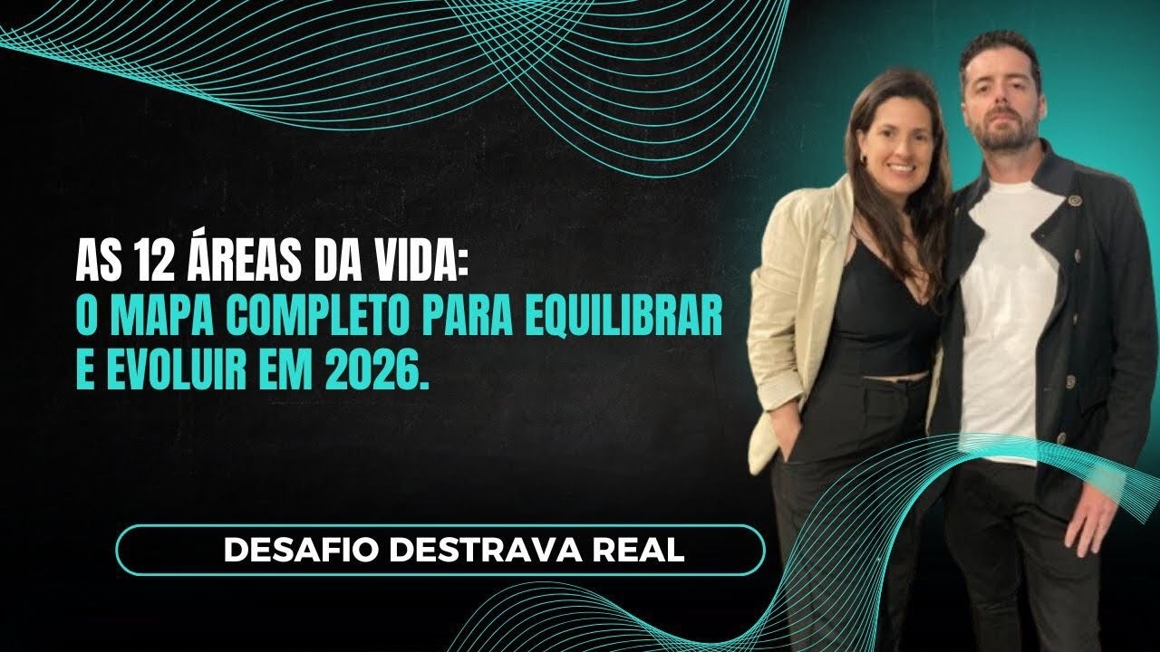 As 12 Áreas da Vida: O Mapa Completo Para Equilibrar e Evoluir em 2026(Inteligência emocional)