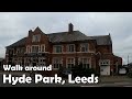 Walk around Hyde Park Area in Leeds | Let's Walk 2020