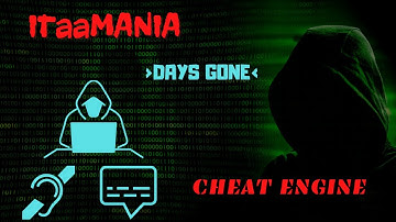 Hacking DaysGone cheat engine The fastest start to hacking
