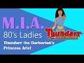 MIA 80s Ladies: Thundarr the Barbarian's Princess Ariel
