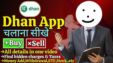 Dhan App Kaise Use Kare | धन ऐप कैसे चलाते हैं | How to use dhan app | Stock Buy & Sell in Dhan App