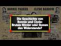 Die Geschichte von Bonnie und Clyde: Brutale Mörder oder Ikonen des Widerstands?