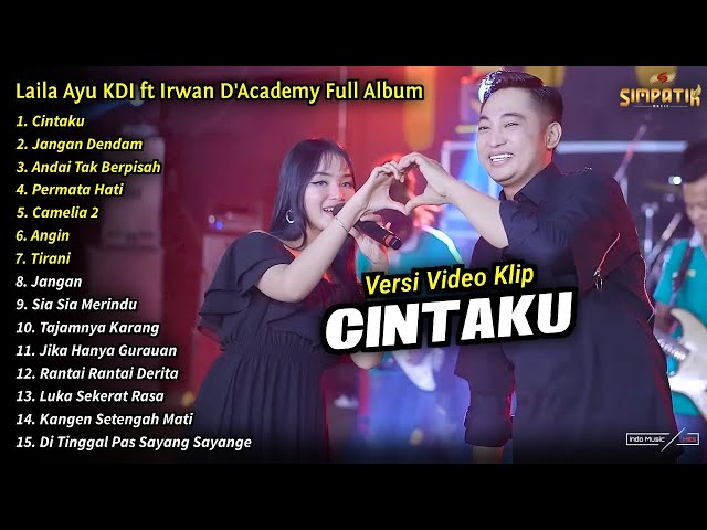 Laila Ayu KDI ft Irwan D'Academy Full Album || Cintaku, Laila Ayu KDI Terbaru 2024 - SIMPATIK MUSIC class=