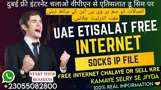 socksip file Dubai settings || Etisalat five update internet package unlimited 10 Aed new update screenshot 3