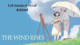 the wind rises in Hindi full movie 🍿