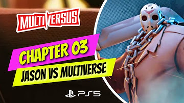 MultiVersus Chapter 03: Jason vs Multiverse Full Gameplay, All Fights