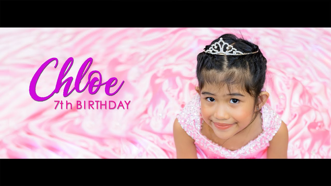 Chloe's 7th Birthday YouTube