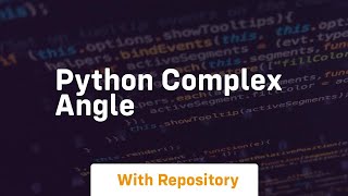 python complex angle