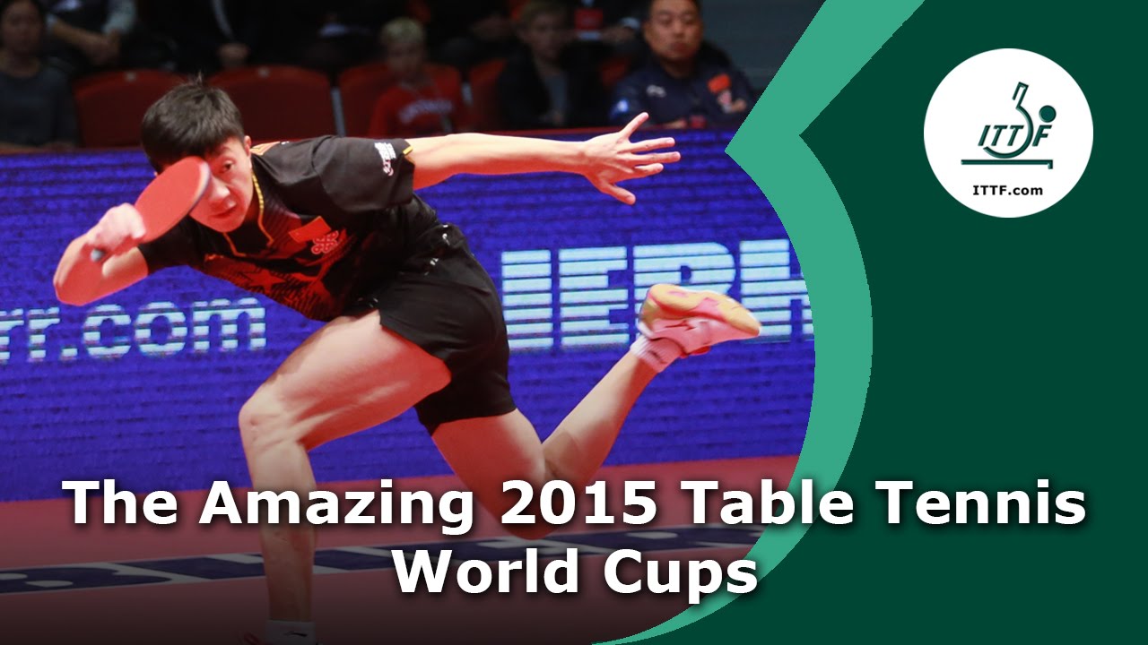 The Amazing 2015 Table Tennis World Cups YouTube