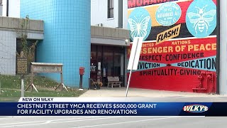 Chestnut Street YMCA receives $500K grant