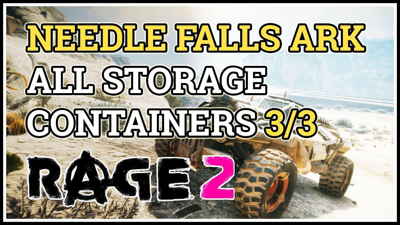 Needle Falls Ark All Storage Containers Rage 2