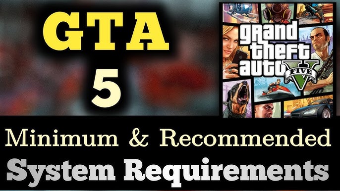 Grand Theft Auto IV system requirements