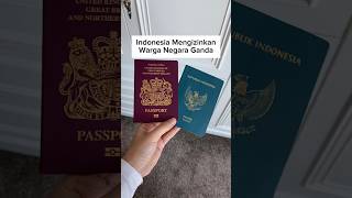 Indonesia membolehkan dua warga negara?🤔 #indonesia