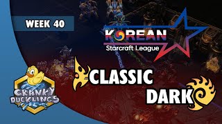 Classic vs Dark - PvZ | Korean StarCraft League: Week 40 | Open StarCraft 2 Tournament