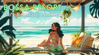 Bossa Nova Resort ~ Breezy Bossa Nova for a Relaxing Day ~ Calm Bossa Nova BGM by Jazz Alchemy Quartet 2,796 views 1 month ago 2 hours, 15 minutes