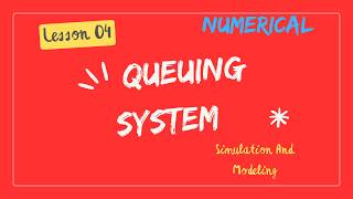 Queuing System Numerical | IOE | BCT | Simulation And Modeling