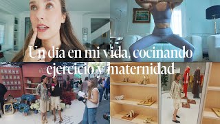 UN DÍA EN MI VIDA, cocinando, ejercicio y maternidad 