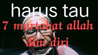 Mengenal 7 Martabat Allah
