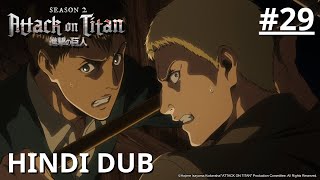 [Hindi Dub] Attack on Titan - Episode 29 (S2E04) | Muse IN