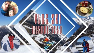 VLOG AU SKI AVEC MON COPAIN ! (RISOUL 1850)