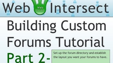 2. Web Intersect Forum Tutorial : Begin Layout and Create MySQL Table for Sections