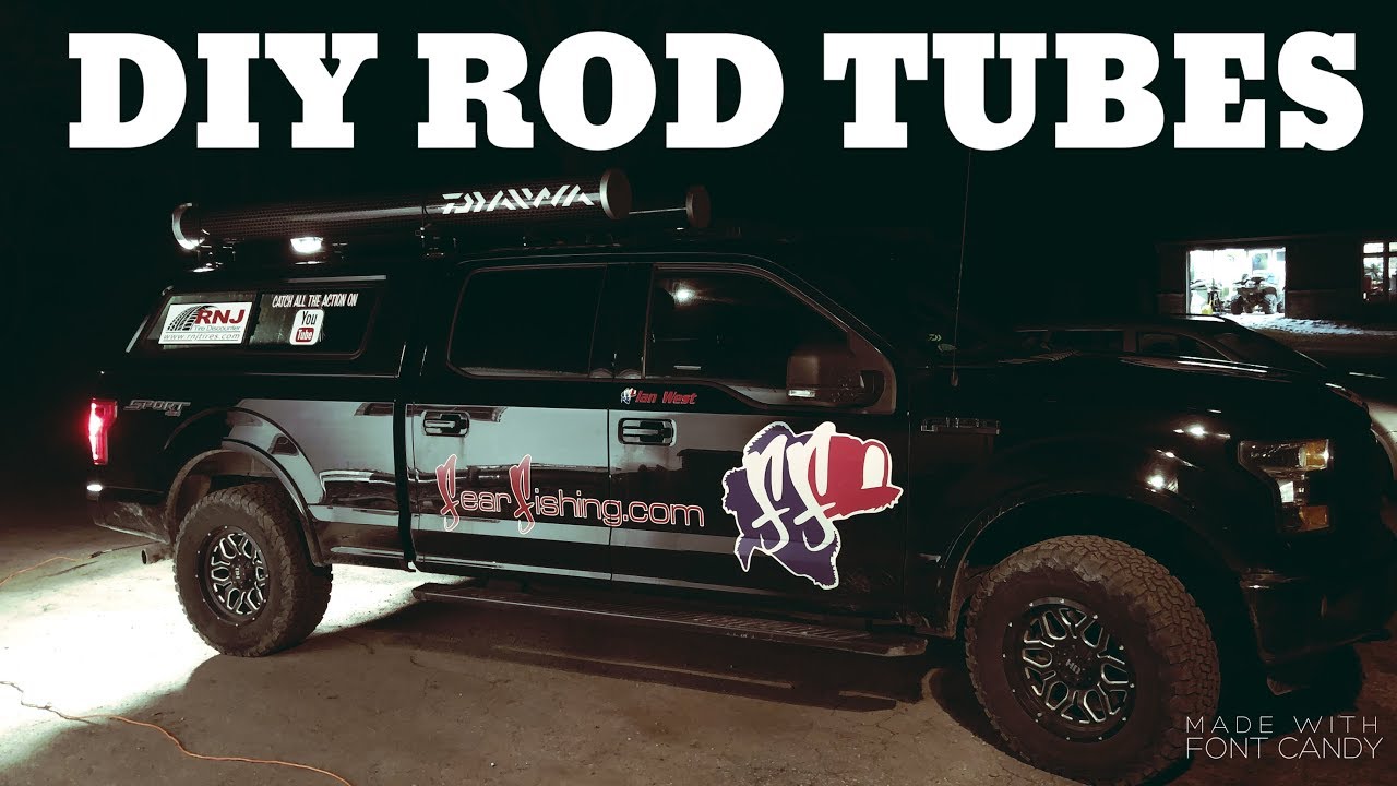 DO IT YOUR SELF TRUCK ROD TUBES~ Rod pods from start to finish for the  FearFishing truck 
