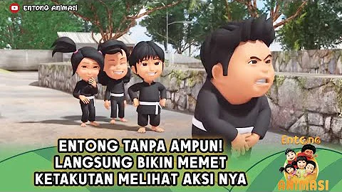 GA RAGU-RAGU! ENTONG LANGSUNG BIKIN MEMET KETAKUTAN - ENTONG ANIMASI