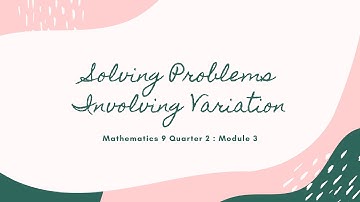 Solving Problems Involving Variation