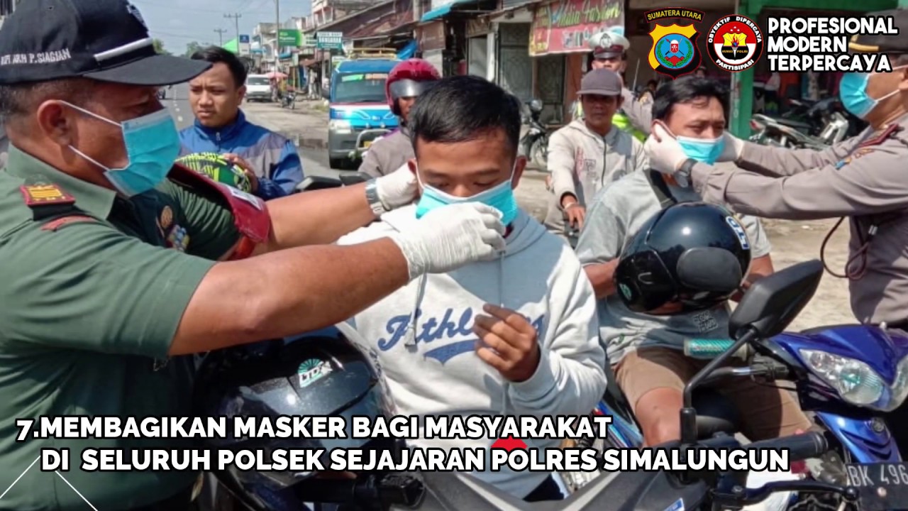 KEGIATAN JAJARAN POLRES SIMALUNGUN DALAM RANGKA PENCEGAHAN PENYEBARAN VIRUS CORONA (COVID-19)