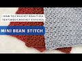 Amazing Super Easy 1 Row Repeat stitch: Mini Bean Stitch