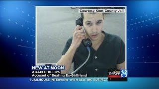 Jailhouse interview with assault suspect