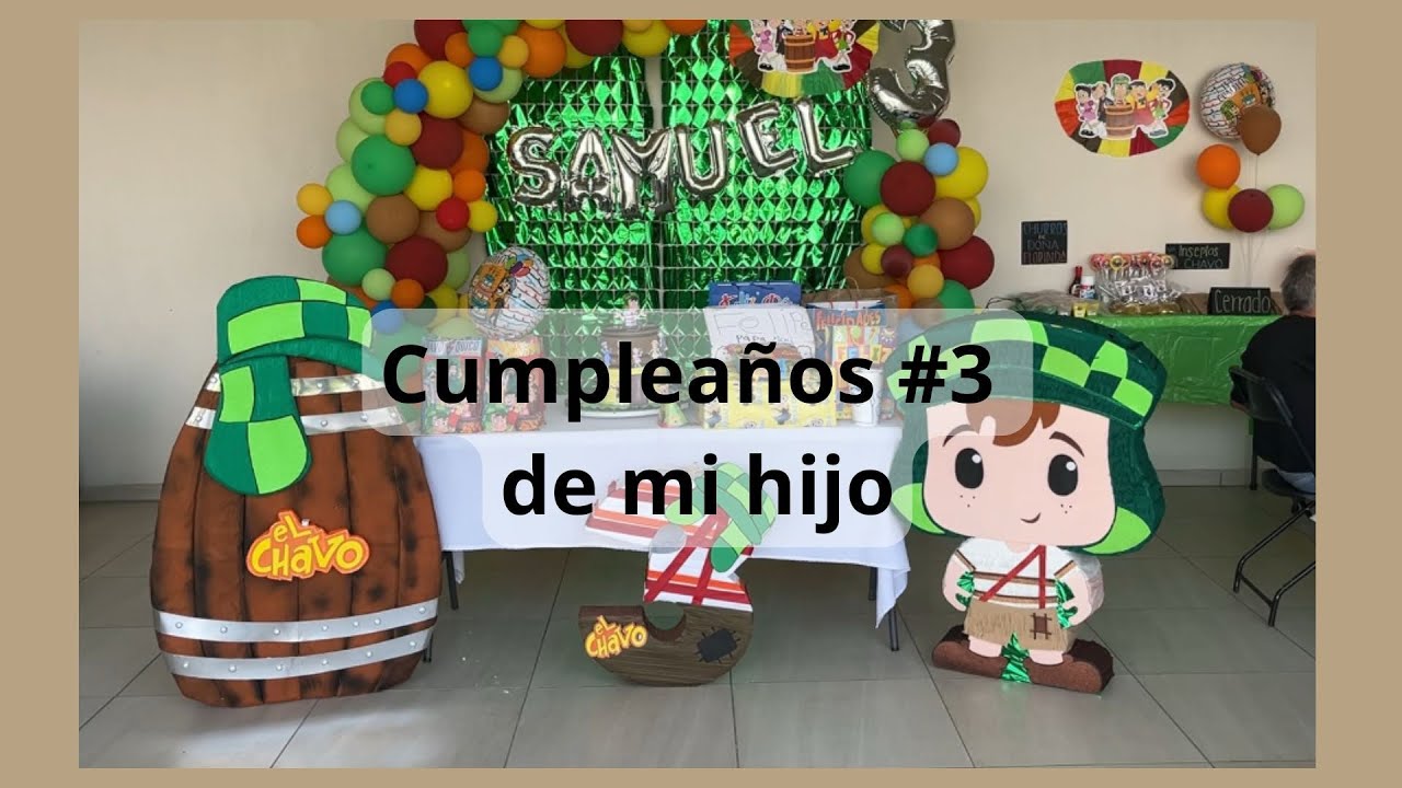ASÍ FUE LA FIESTA DE MI HIJO 🥳🎉