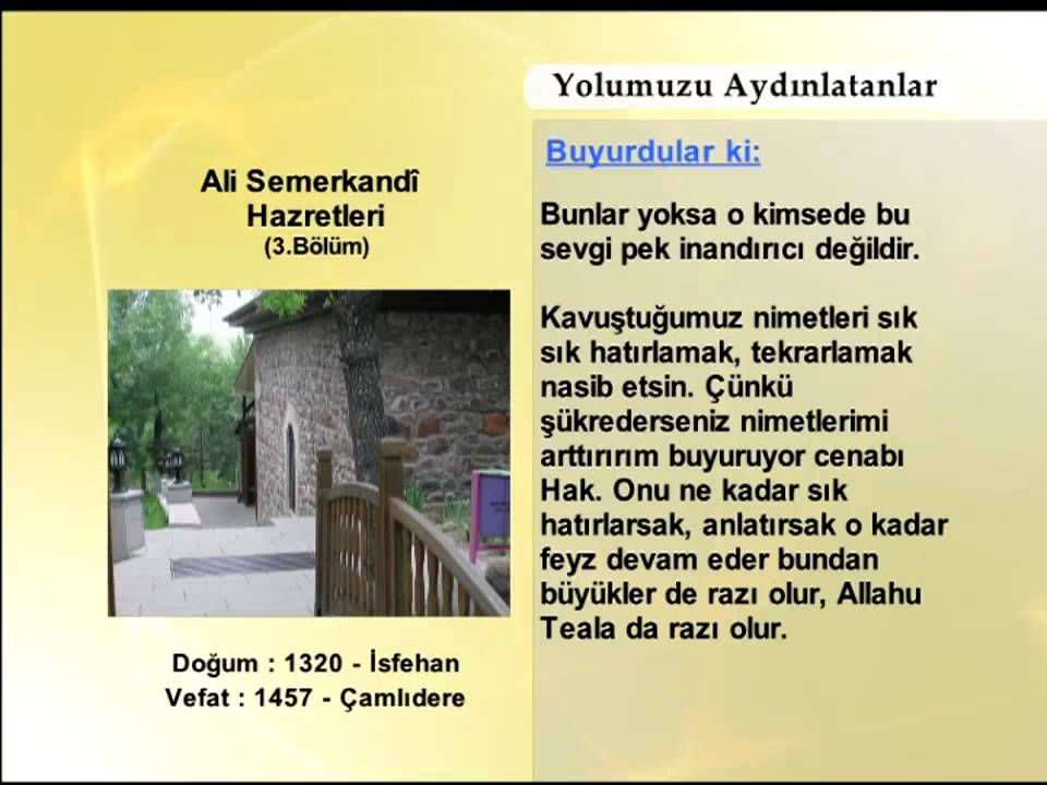 ALİ SEMERKANDİ HAZRETLERİ 3(YOLUMUZU AYDINLATANLAR)