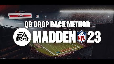 Madden 23 Glitches Cheats and Tips - QB Drop Back Method - Better Method