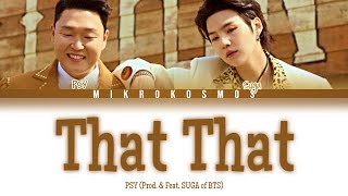 PSY - 'That That' (feat. BTS SUGA) (Color Coded Lyrics Aze\/Rom\/Han) [Aze sub]
