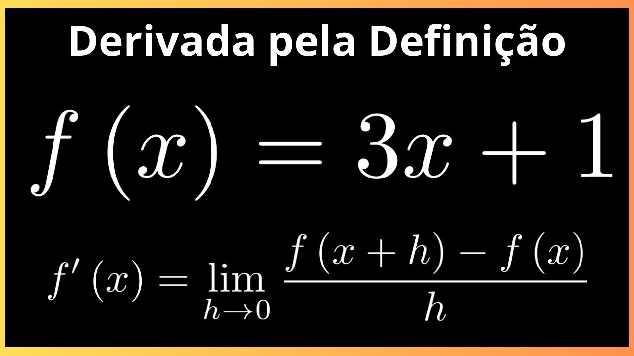 Derivada Por Defini o De Limite F x 3x 1 C lculo 1 YouTube Derivada por defini o de limite f x 3x 1 c lculo 1 youtube