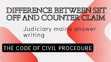 Difference between set off and Counter claim | CPC | Mains Answer writing | Judiciary exam