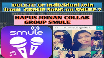 Tutorial deleted your layer on group (Collabs SMULE) -English Version