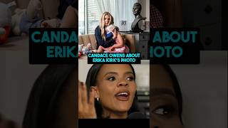 Candace Owens Reacts To Erika Kirk Photo