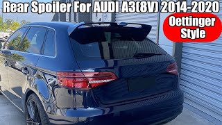 HS Car Tuning| Oettinger Style Rear Spoiler For AUDI A3 8V 20142020 Reivew