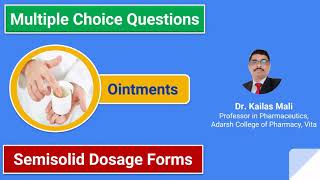 Pharmaceutics II Semisolid Dosage Form II Ointments II MCQ Part I