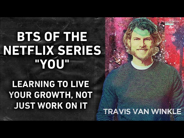 You Season 3 Star Travis Van Winkle Talks Performing And What's Next