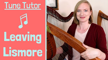 Leaving Lismore | Easy Harp Lesson | Tiffany Schaefer