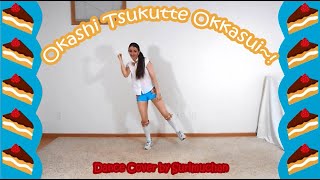 Okashi Tsukutte Okkasui を踊ってみた Dance Cover By スリムちゃん