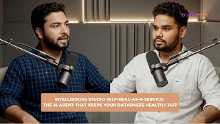 IntelliBooks Studio Self Heal as a Service The AI Agent That Keeps Your Databases Heal
