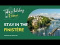 Discover gtes de france in finistre your unforgettable breton getaway