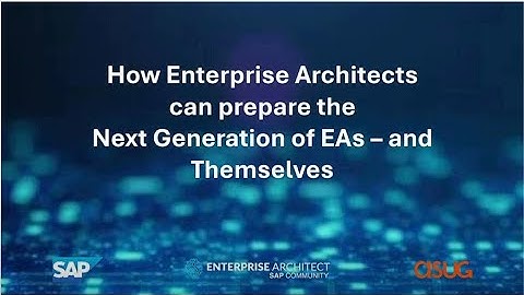 How Enterprise Architects Can Prepare the Next Generation of EAs - and Themselves