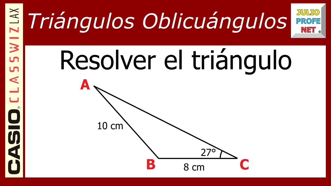LEY DE SENOS - Ejercicio 2 (con CASIO Classwiz fx-991LA X)