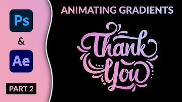Animating Gradients in Photoshop & After Effects | Part 2